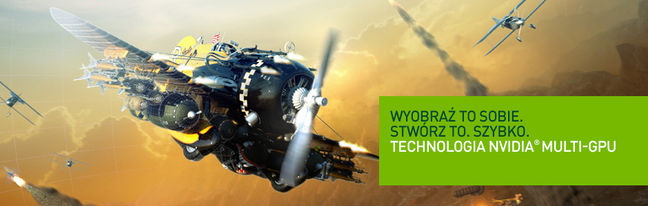 Technologia NVIDIA Multi-GPU dla mediów i branży rozrywkowej Technologia NVIDIA Multi-GPU dla mediów i branży rozrywkowej