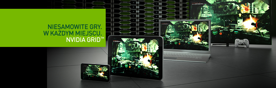 Technologia NVIDIA GRID Technologia NVIDIA GRID