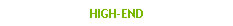 High End