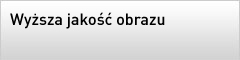 Wyższa jakość obrazu