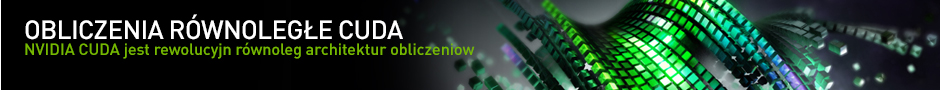 Obliczenia równoległe CUDA Obliczenia równoległe CUDA