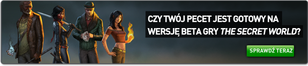 Czy Twój komputer PC jest gotów na grę The Secret World? Czy Twój komputer PC jest gotów na grę The Secret World?